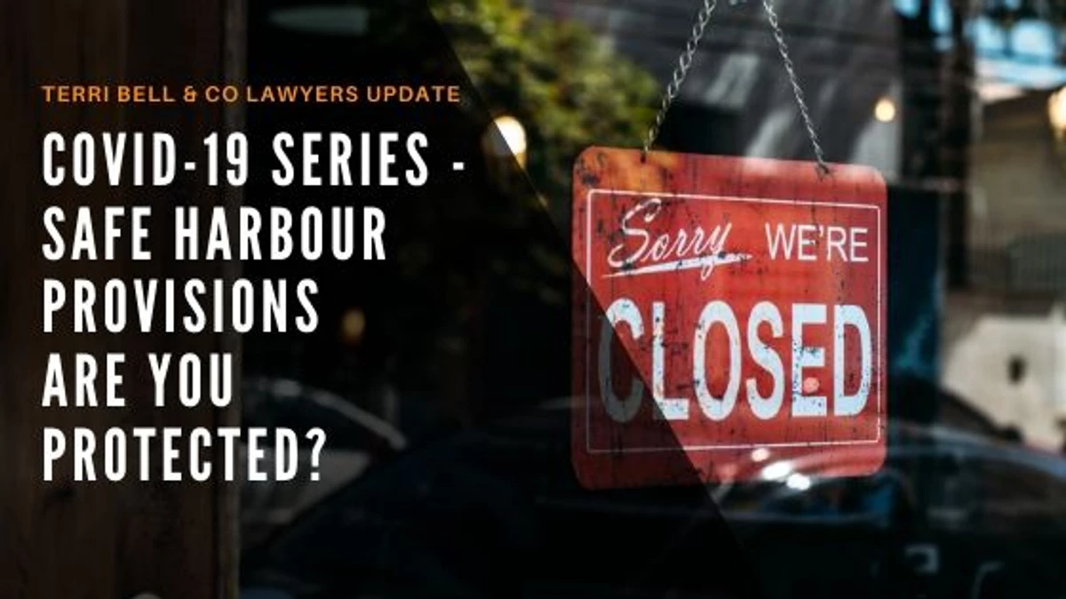 Covid19 Safe Harbour Provisions Are You Protected?
